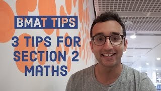 BMAT Section 2 Maths - 3 tips to boost your score | BMAT Tips Series