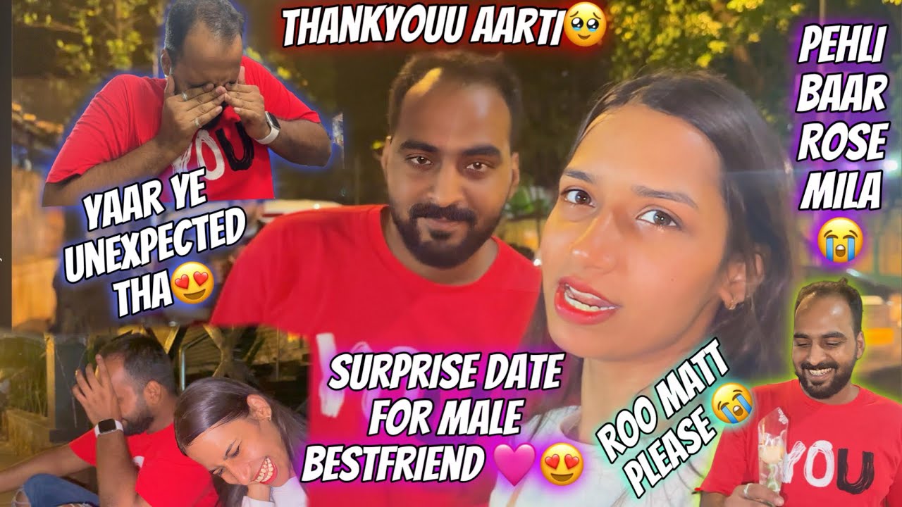 I  Planned a Surprise Date for my Male Bestfriend ❤️| He got emotional 🥺🩷| Aarti vlogs|