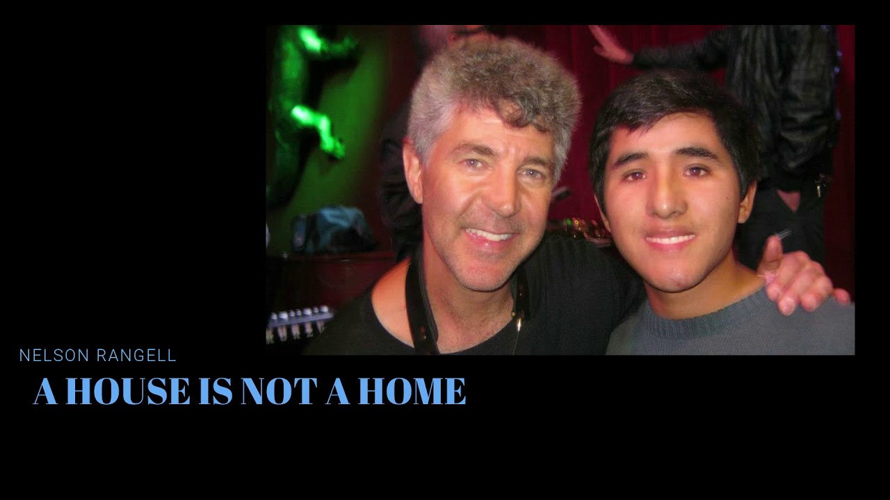 NELSON RANGELL 2021 - A house is not a home
