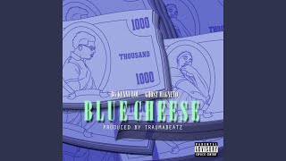 Blue Cheese (feat. BG Kenny Lou)