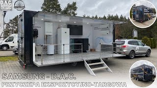 SAMSUNG - D.A.C. przyczepa ekspozycyjno-targowa