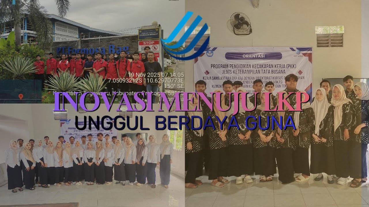 LKP ARA || INOVASI LKP UNGGUL DAN BERDAYA GUNA || KAB DEMAK