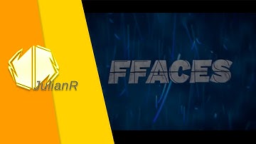 ffaces intro × not my best × julianr