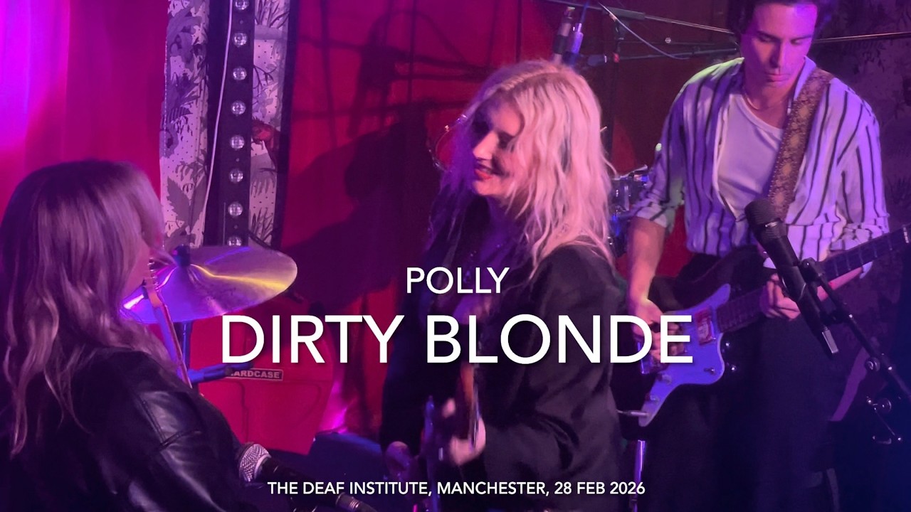 Dirty Blonde - Polly - Live 4k @ The Deaf Institute, Manchester, 28 February 2026