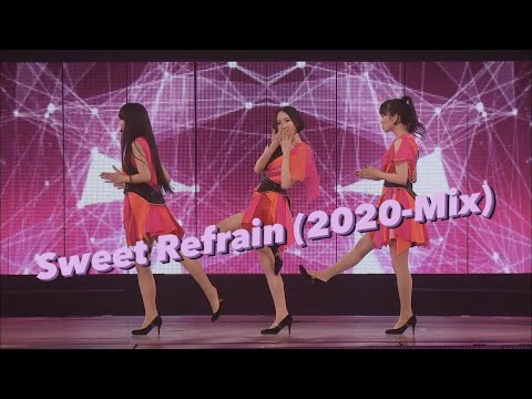 Perfume / “Sweet Refrain” (2020-mix)