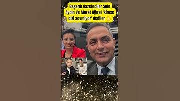 Başarılı Gazeteciler Şule Aydın Ve Murat Ağırel 