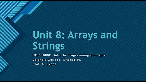 [COP 1000C Intro to Prog Concepts] Unit 8 Coding Examples