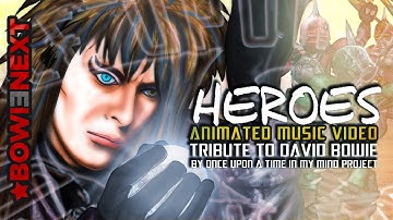 David Bowie - HEROES - ANIMATED MUSIC VIDEO TRIBUTE / ONCE UPON A TIME IN MY MIND PROJECT