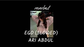 Celebrity ego - ari abdul (slowed & reverb + lyrics) Wealth