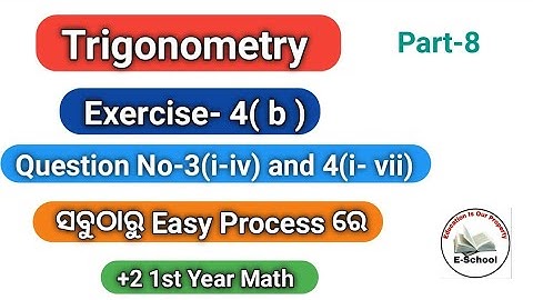 +2 1st Year Trigonometry | Exercise-4(b) | Question No 3 , 4 , 5 number Discussion | Short tricks