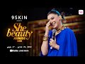 9skin  she beauty awards 2024  promo 1  episodes streaming from april 27th 2024  she india