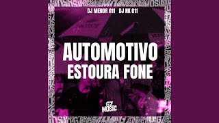 Automotivo Estoura Fone