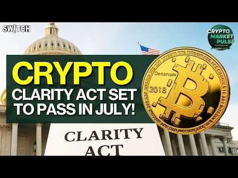 Crypto Market Pulse: Clarity Act Set To Pass In July!। Top News of The Day। Powered by CoinSwitch