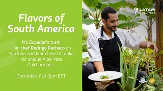 Flavors of South America, fifth destination: Ecuador!