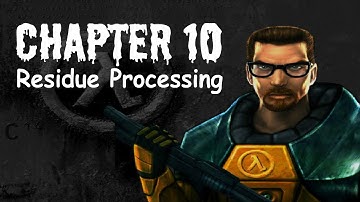 Half-Life (100%) Walkthrough (Chapter 10: Residue Processing)