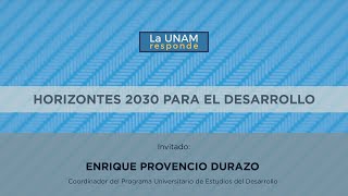 Horizontes 2030 para el desarrollo.  La UNAM responde 905