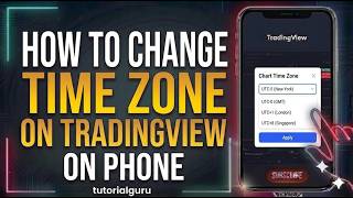 How to Change Time Zone on TradingView on Phone