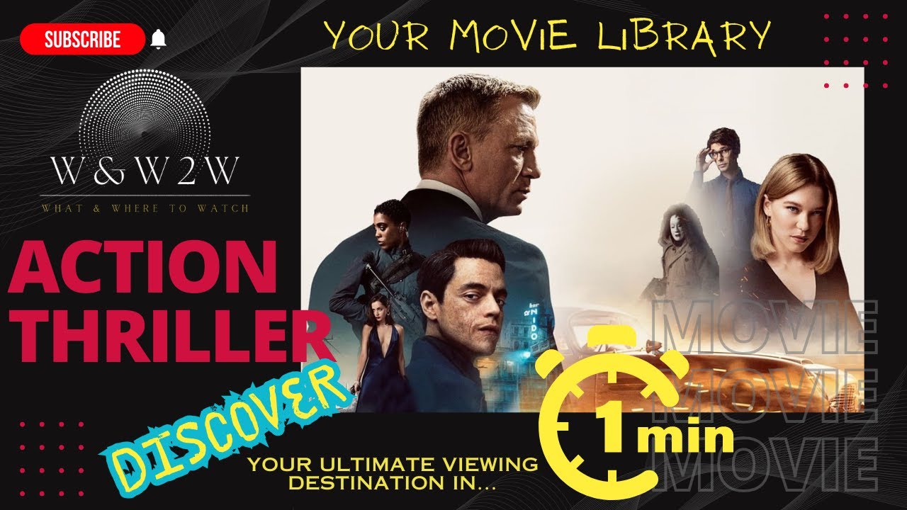 No Time To Die (2021): James Bond's Ultimate Showdown! - W&W2W