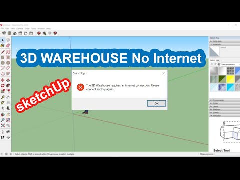 SketchUp - 3D warehouse no internet connection fix! Royhan Khan
