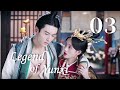 [ENG SUB] Legend of Yunxi 03（Ju Jingyi,Zhang Zhehan,Mi Re）