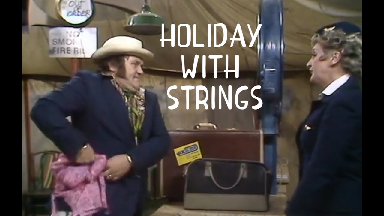 Holiday with Strings - starring Les Dawson, Mollie Sugden, Roy Barraclough and Patricia Hayes (1974)