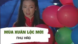 Video thumbnail of "Mùa Xuân Lộc Mới - Như Hảo"