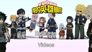 Class 1-A (all might+aizawa) react to videos//read desc!!