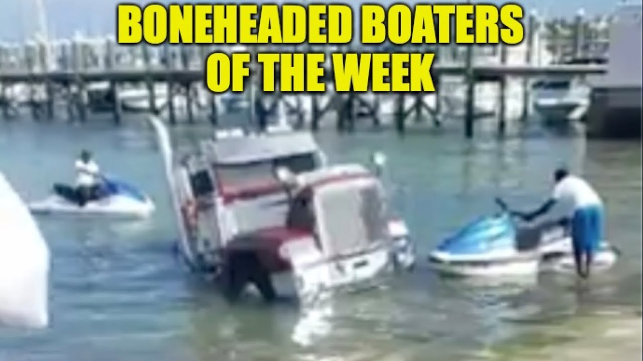 Mistakes Were Made | Boneheaded Boaters of the Week - YouTube
