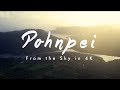 Pohnpei from the Sky || A DJI Mavic Film in 4K