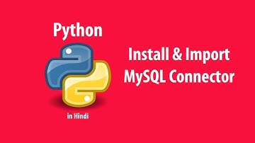 Mysql connector python in Hindi