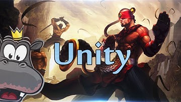 Unity - League of Legends Montage