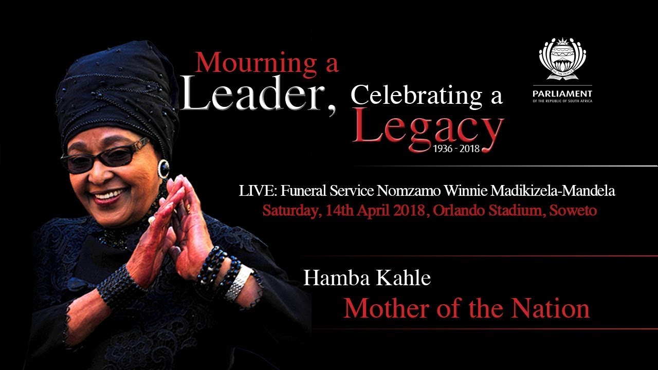 LIVE: Funeral Service Nomzamo Winnie Madikizela-Mandela