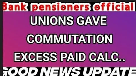 Bank Pensioners - Recovery Period Commutation Calculations