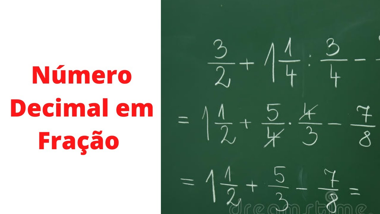 Como Descobrir A Fração De Um Número Decimal