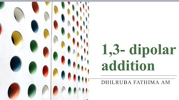 1,3-dipolar addition#pericyclic reaction#Msc chemistry Calicut University # organic chemistry