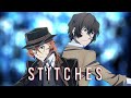 BSD Soukoku Dazai X Chuuya Stitches AMV