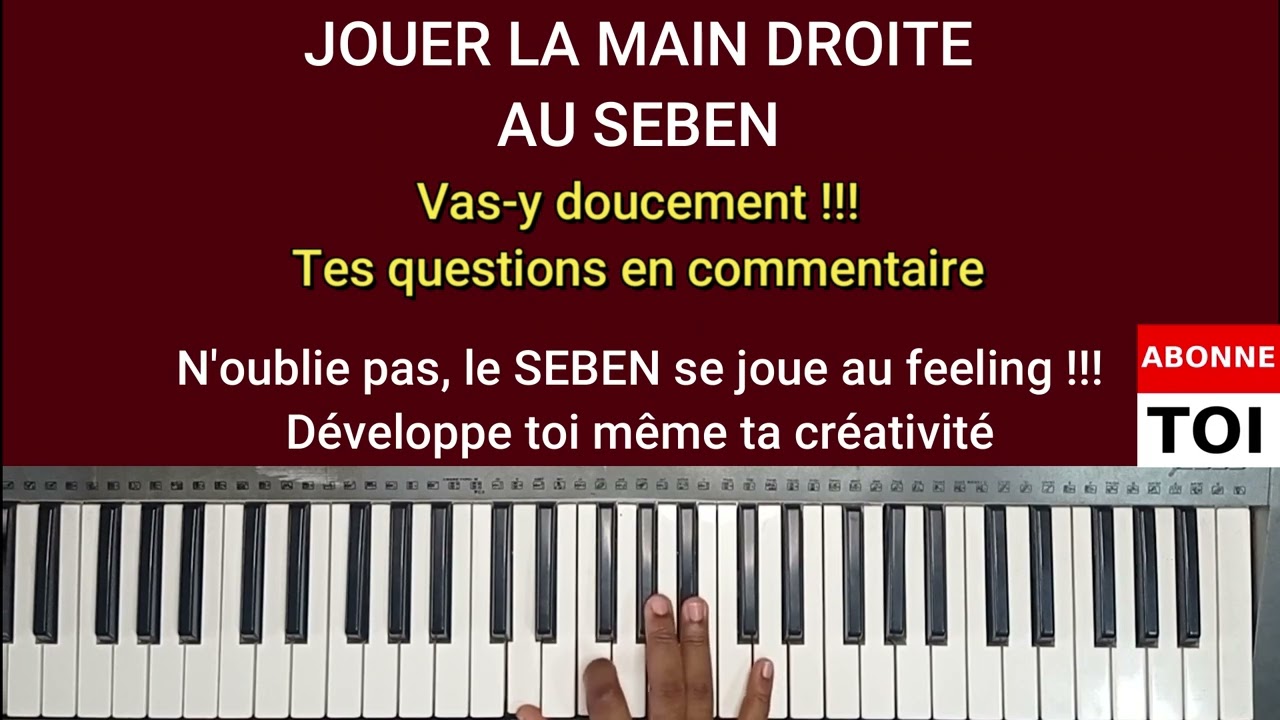 Comment jouer le solo seben - Main droite