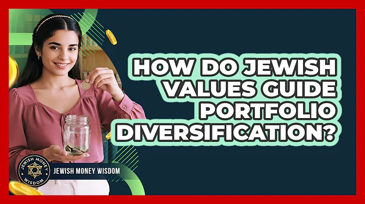 How Do Jewish Values Guide Portfolio Diversification?