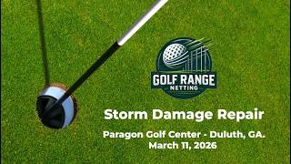 Storm Damage to Driving Range Netting | Paragon Golf Center, Duluth GA