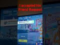 I accept his friend request