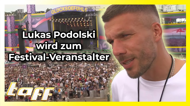 Lukas Podolski ist ein wahres Allround-Talent! - Sein neustes Projekt, das Glücksgefühle-Festival