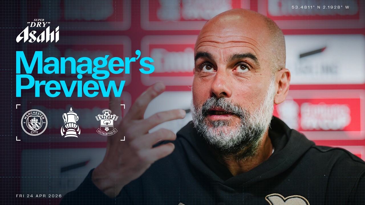 PEP GUARDIOLA PRESS CONFERENCE | Southampton | FA Cup Semi Final