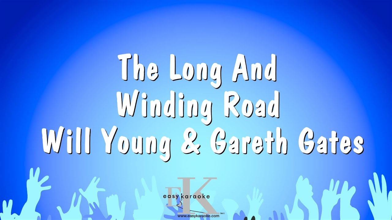 The Long And Winding Road Will Young & Gareth Gates (Karaoke Version