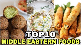 Top 10 Middle-Eastern Foods