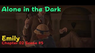 Alone in the Dark - EMILY - Chapter 02 Scene #5