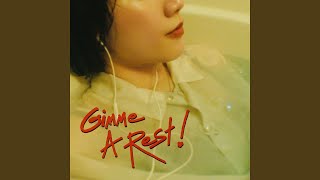 Gimme A Rest - Jūji