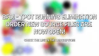 Bfdi-Tpot Running Elimination Order New Source Files Now Open