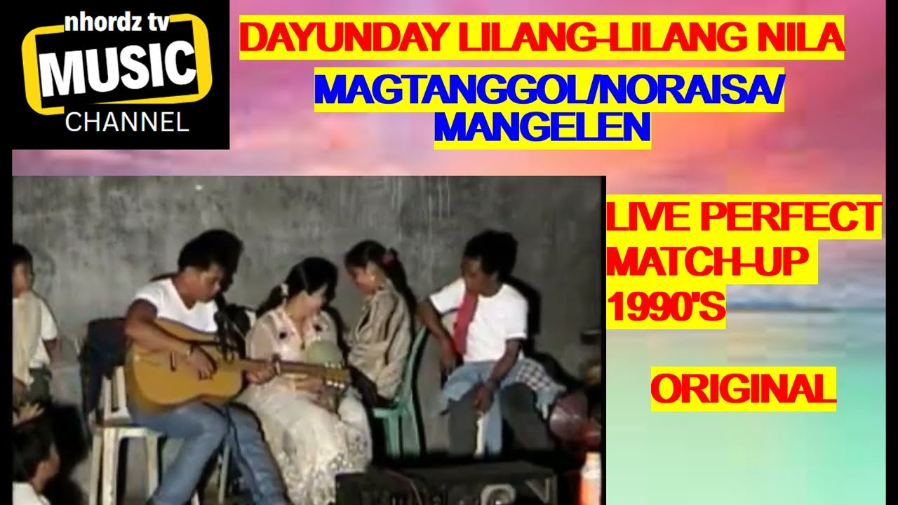 DAYUNDAY LILANG-LILANG NILA MAGTANGGOL/NORAISA/MANGELEN