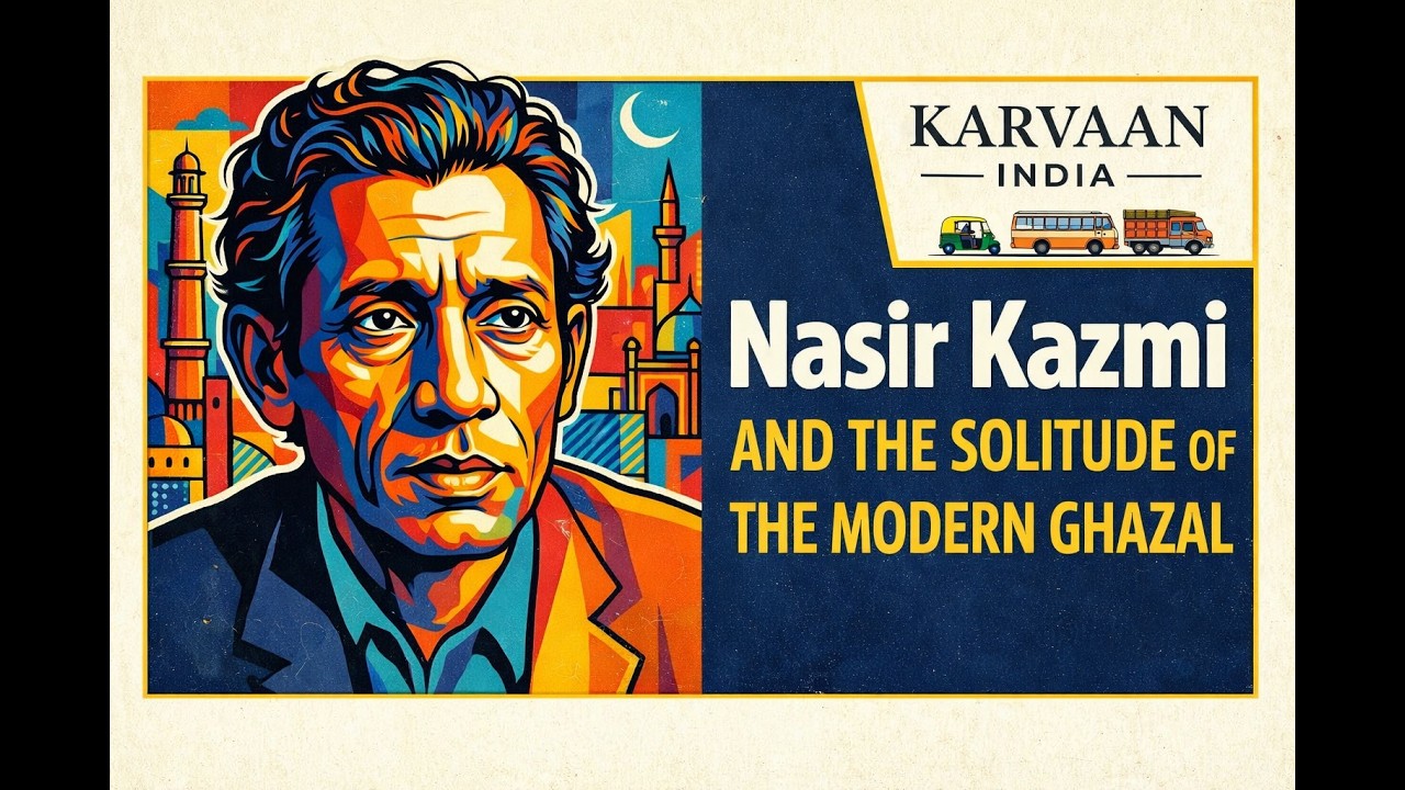 ناصر کاظمی اور جدید غزل  (Nasir Kazmi aur Jadid Ghazal)