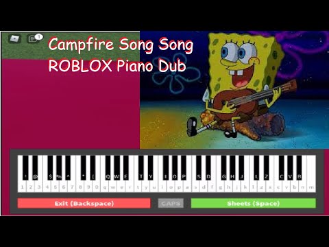 Campfire Song Song Sbsp Roblox Piano Dub Youtube - campfire song song sequel roblox